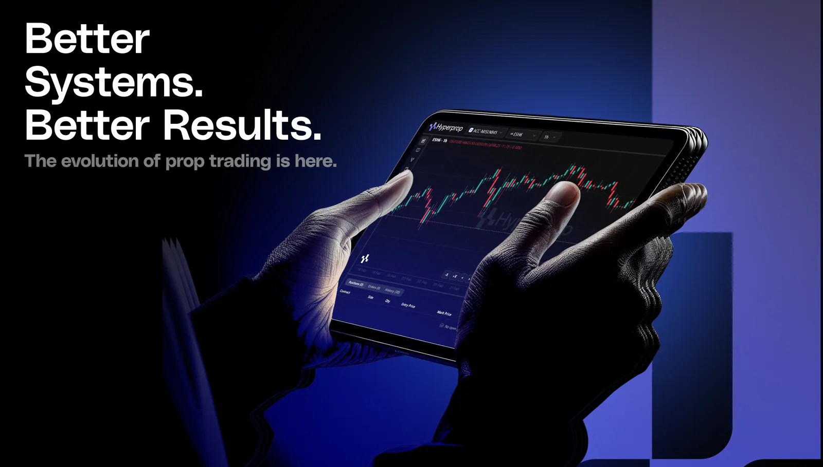 Hands holding a tablet showing a trading chart, beside the headline “Better Systems. Better Results.”
