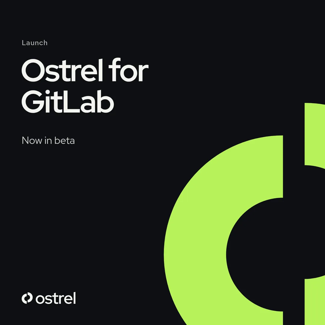 Ostrel launch graphic reading “Ostrel for GitLab”